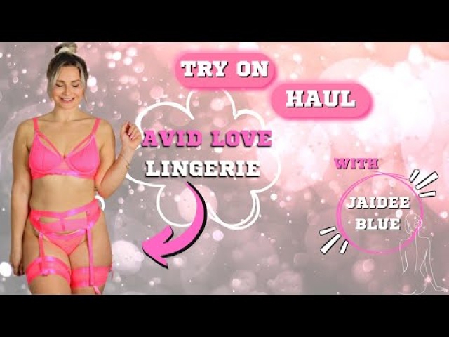 Jaidee Blue Sex Love Influencer Lingerie Porn Welcome Try Haul Thanks