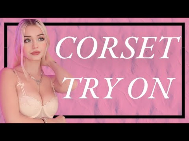 Lauren Burch Try On Dress Try Haul Hot Sex Youtube Corset Check Out